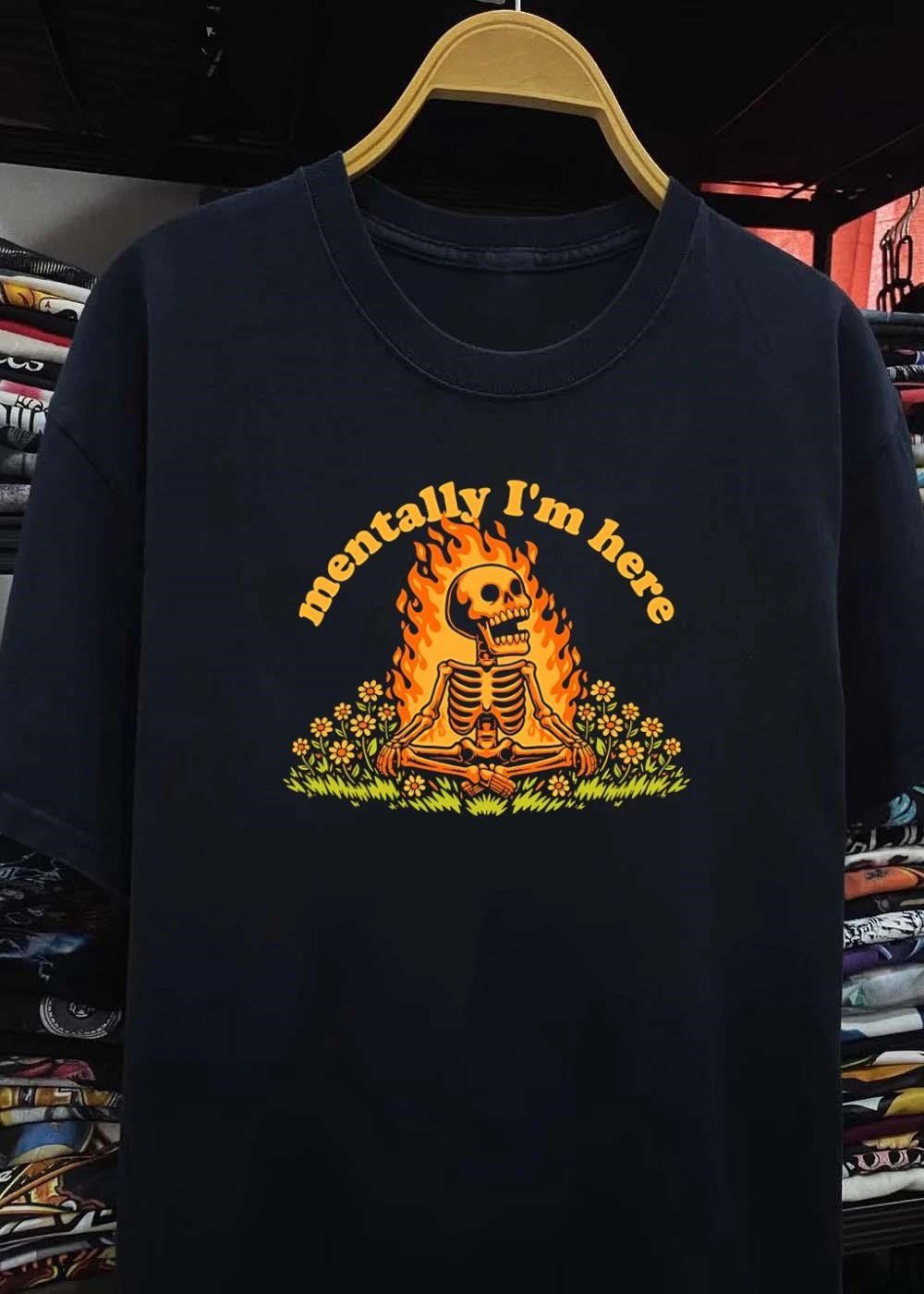 Mentally I Am Here Meditating Skeleton Campfire Flowers shirt