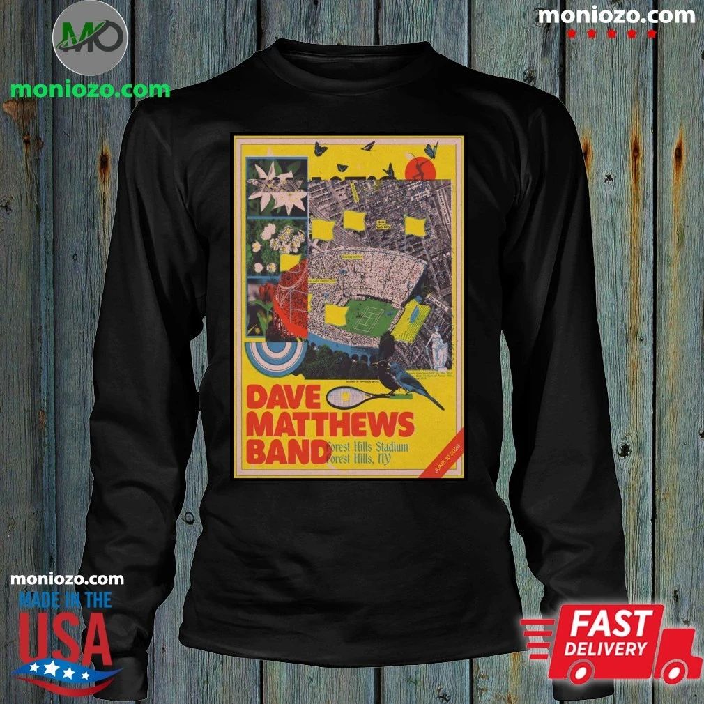 Dave Matthews Band At Forest Hills Stadium New York On June 10 2026 Poster Shirt