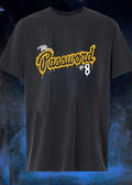 The Password #8 T-Shirt