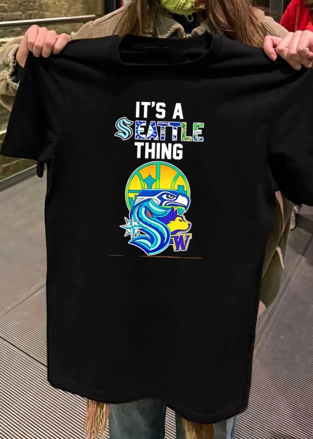 It’s A Seattle Thing Seattle Kraken Seahawks Huskies Mariners Sounders T-Shirt