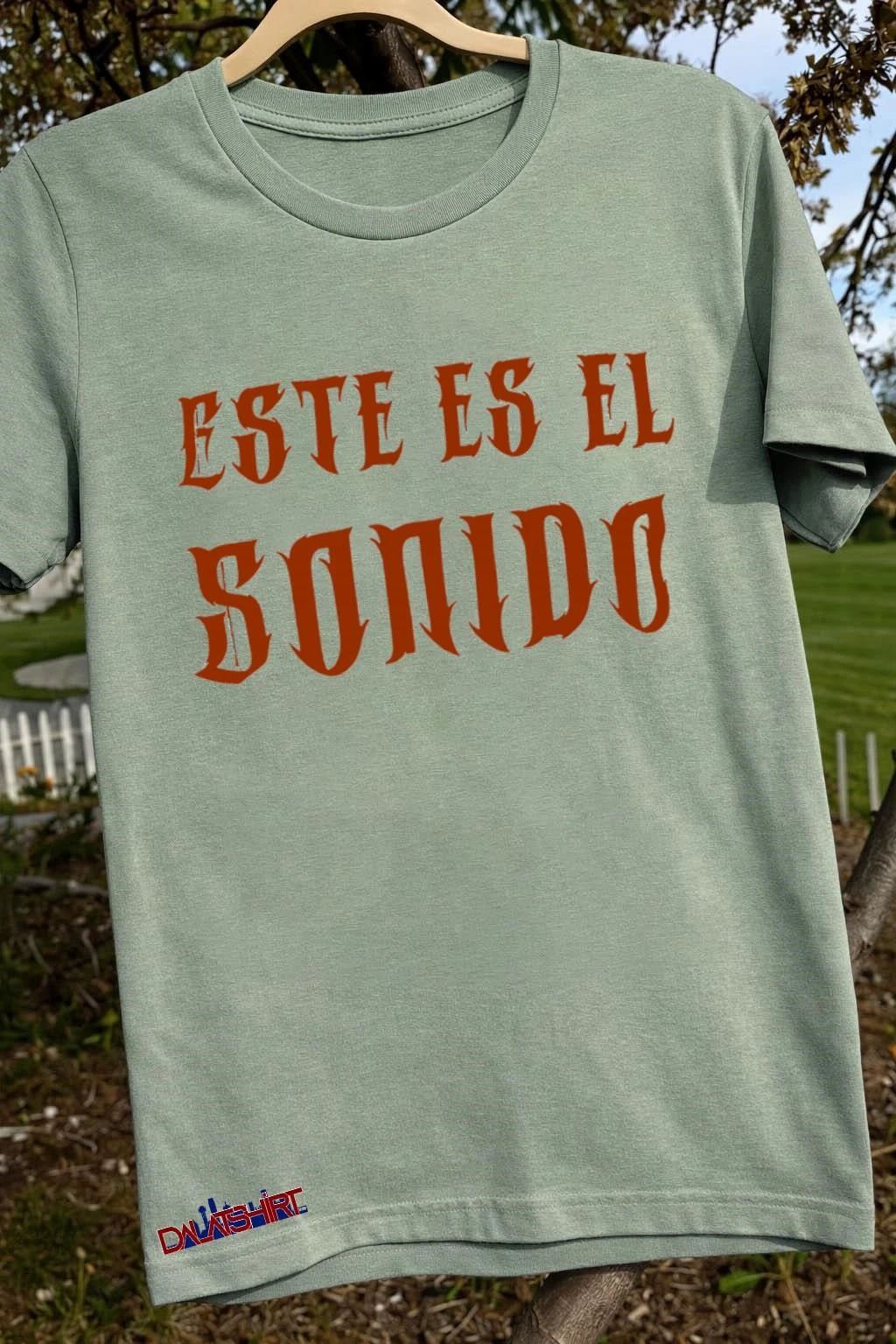 Este Es El Sonido shirt