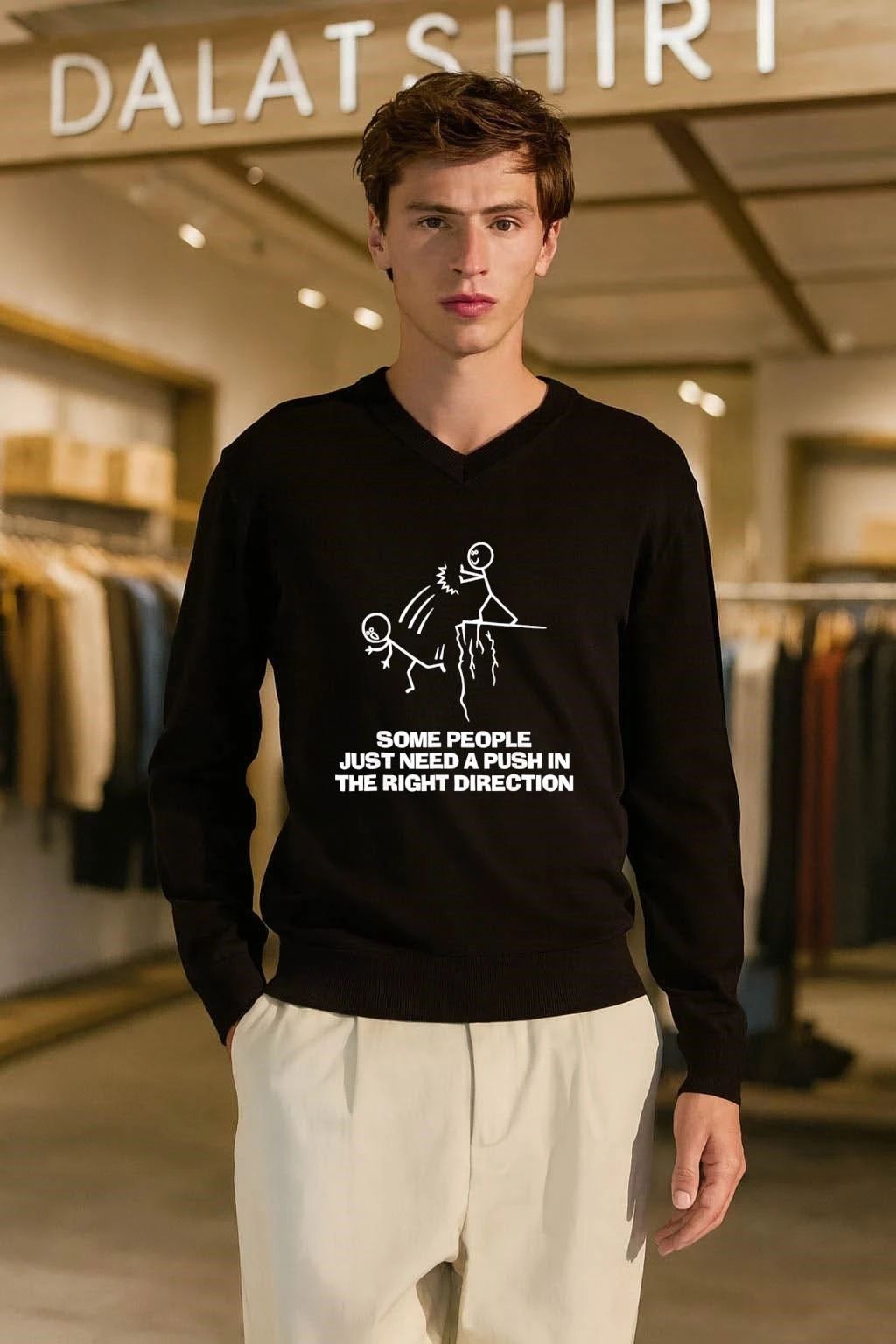 Some people just need a push in the right direction shirt