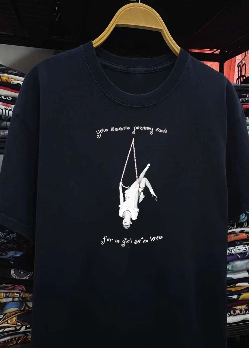 You Seem Pretty Sad for a Girl so in Love Pink Swing Upside Down Aesthetic Shirt