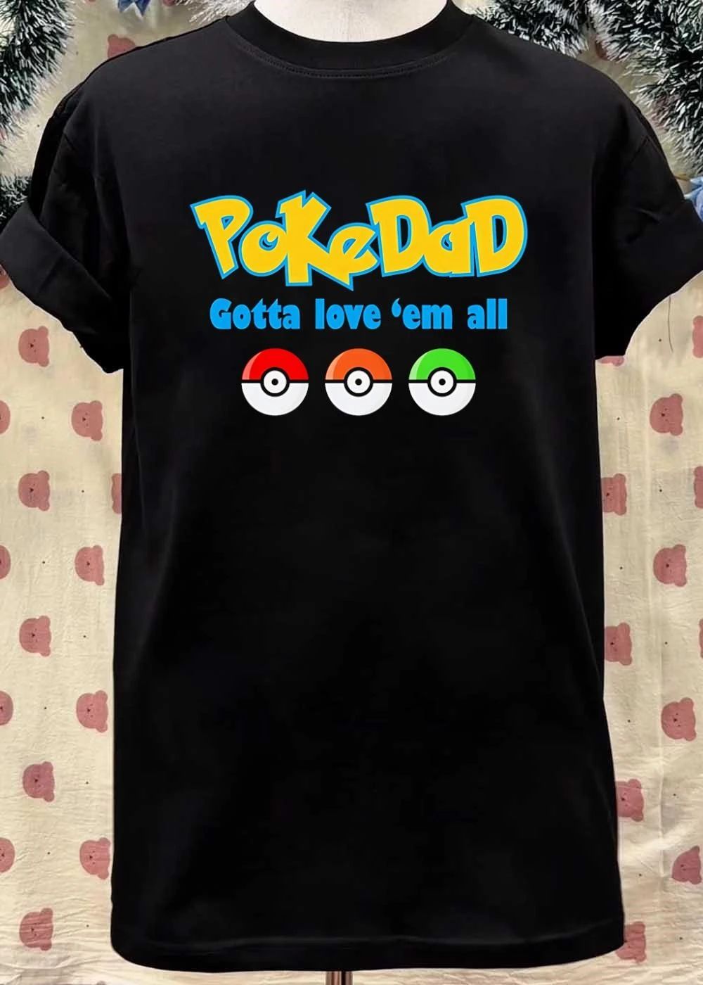 PokeDad Gotta Love Em All Three Pokeballs shirt