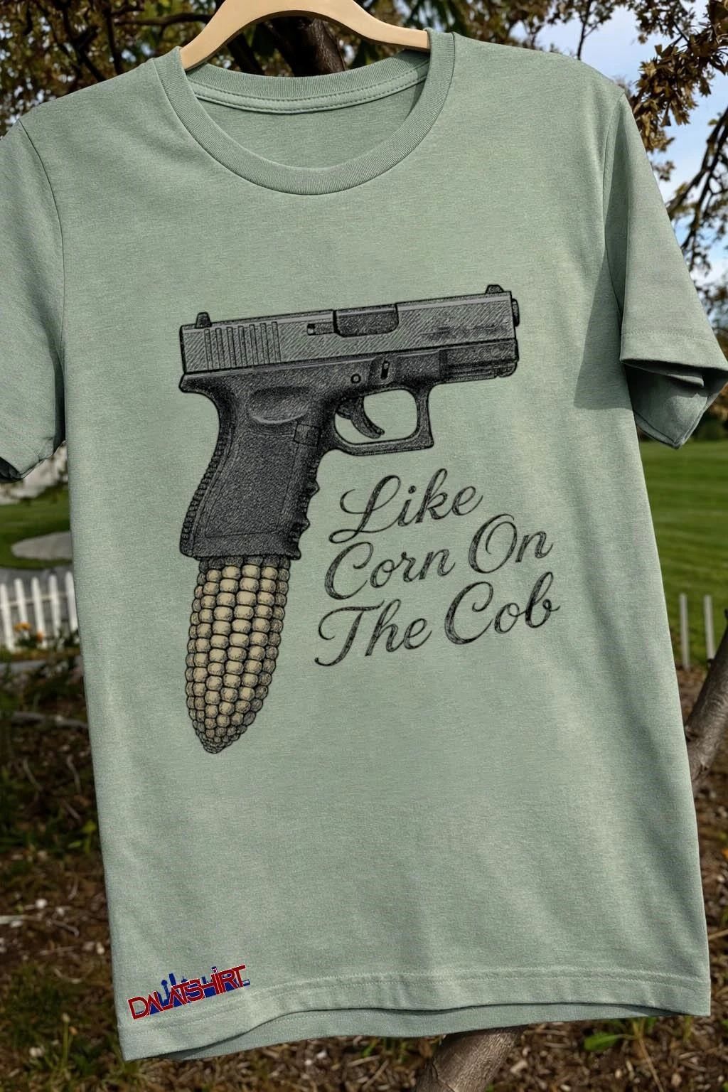 Like Corn On The Cob Gun shirt