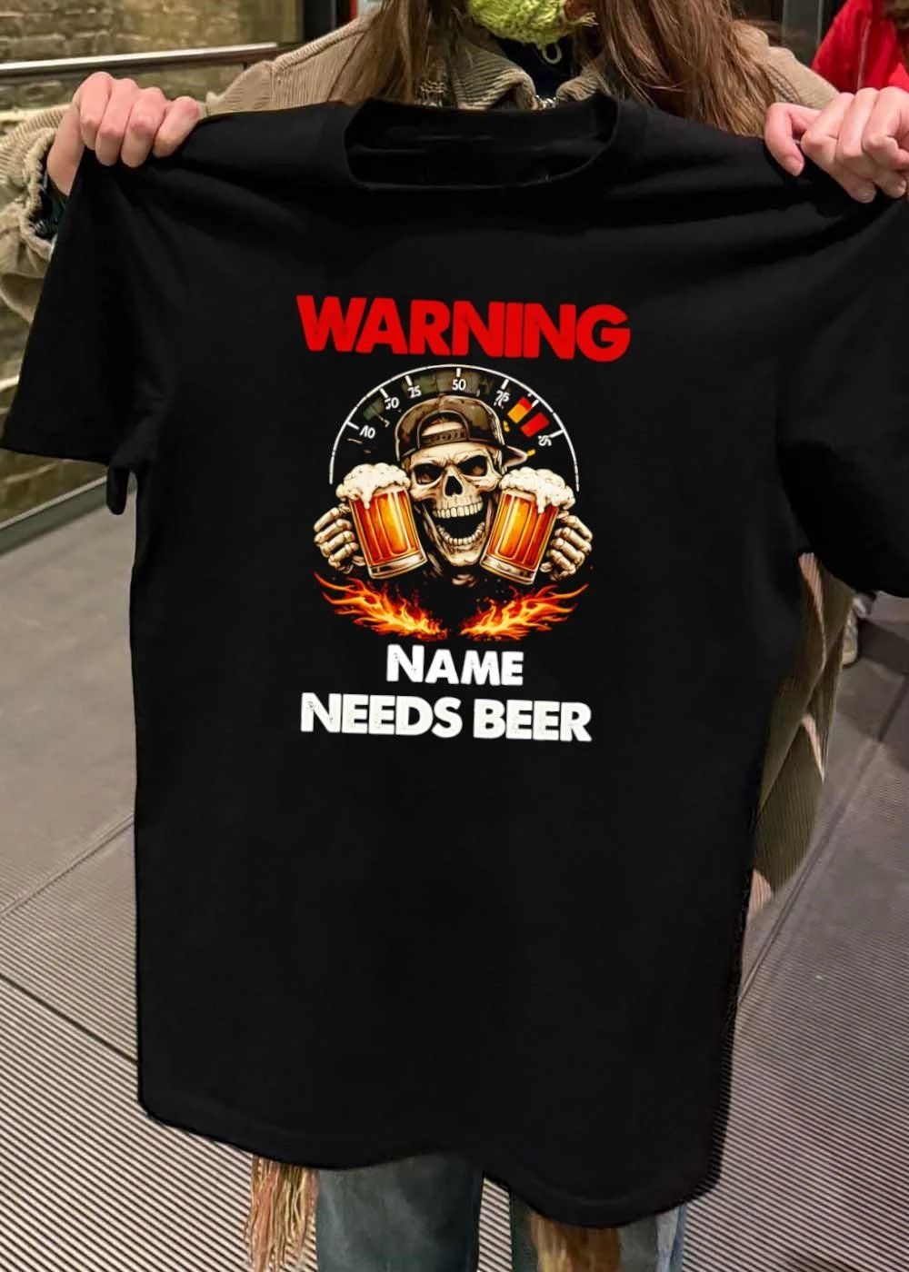Warning Custom Name Needs Beer Skull Dashboard Flame shirt