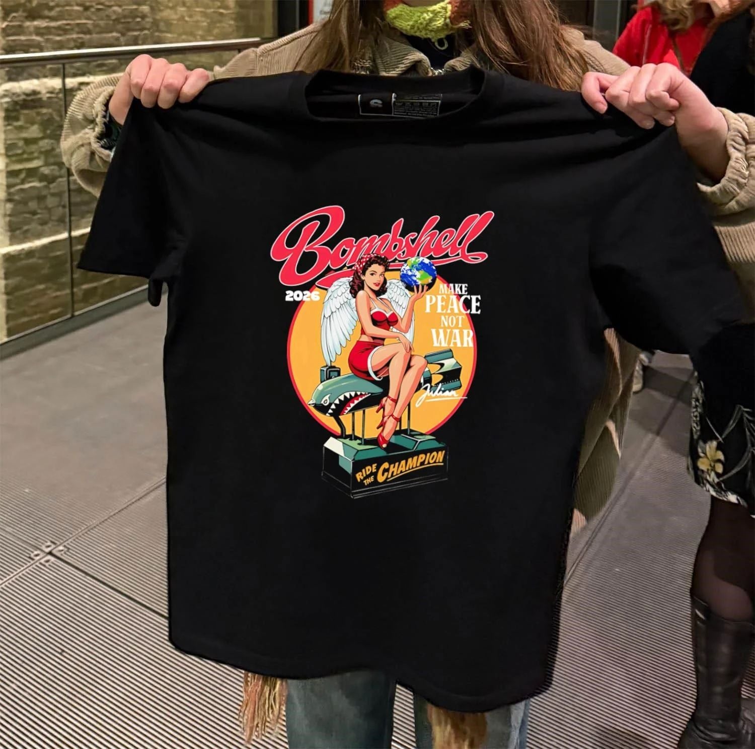 Bombshell 2026 make peace not war ride the champion shirt