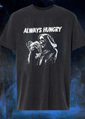 Skeleton always hungry Brennen Taylor shirt