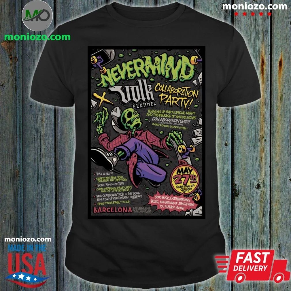 NEVERMIND × VOLK Barcelona May 27 2026 Poster Shirt