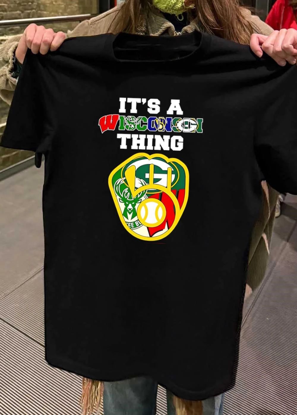 It’s A Wisconsin Thing Badgers Bucks Packers Brewers Sports Fan T-Shirt