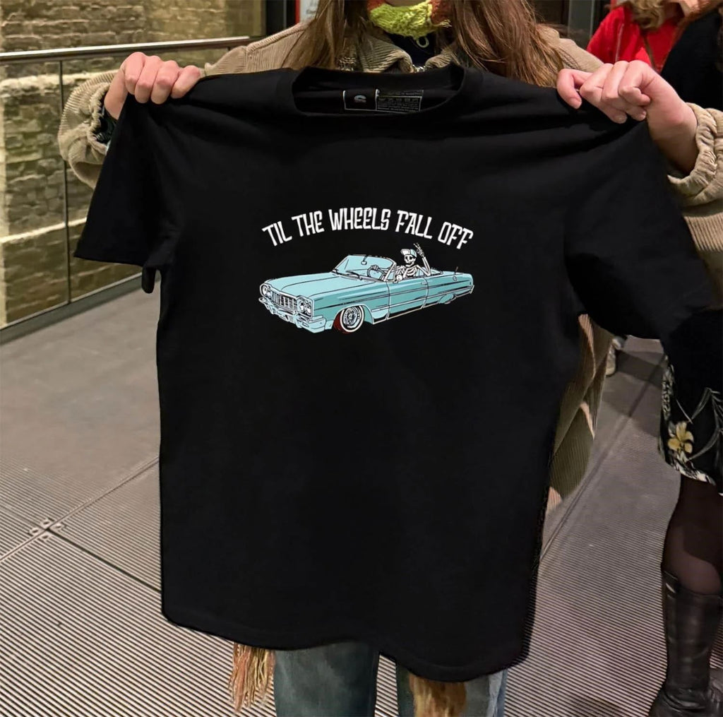 Til The Wheels Fall Off Skeleton Driving Lowrider Classic Car shirt