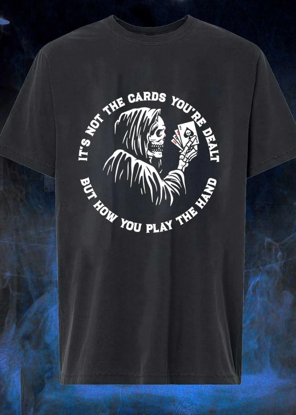 Grim Reaper Playing Cards How You Play The Hand T-Shirt