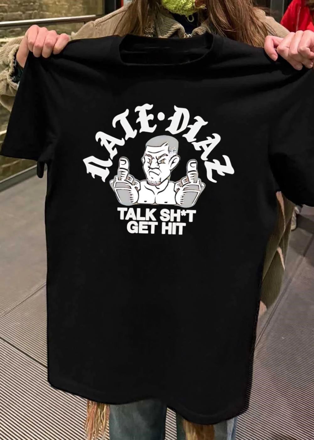 Nate Diaz Talk Shit Get Hit Stockton Slap shirt