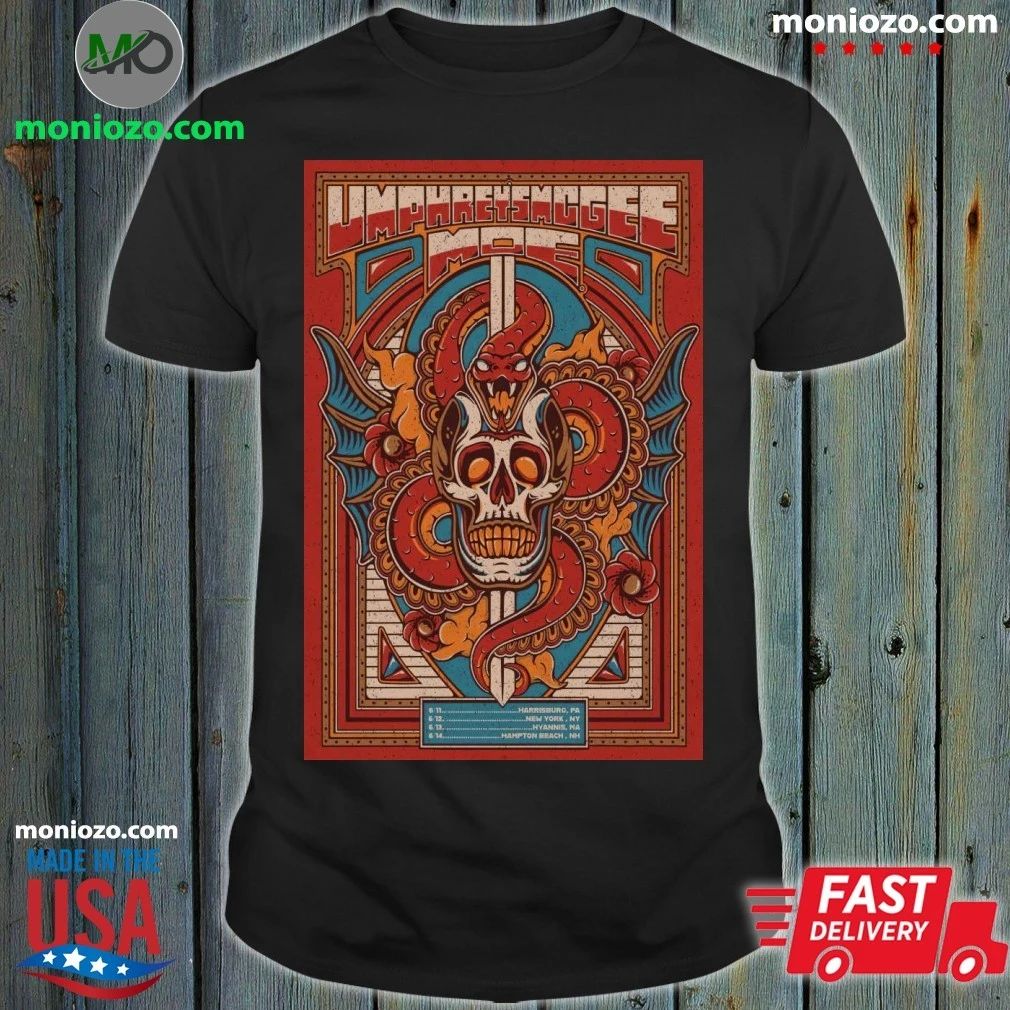 Original Umphrey’s McGee and Moe. 6 11 Harrisburg, PA 6 12 New York, NY 6 13 Hyannis, MA 6 14 Hampton Beach, NH Poster Shirt