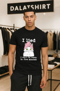 Cat Pink Towel I Lied I Won’t Be Ready In Five Minutes shirt