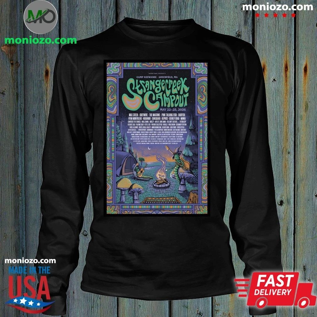 Strangecreek Campout Camp Keewanee in Greenfield MA May 22-25 2026 Poster Shirt