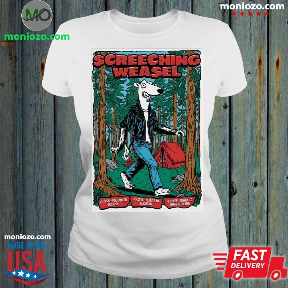 Original Screeching Weasel May 21-23 2026 Portland OR, Seattle WA And Denver CO Poster Shirt