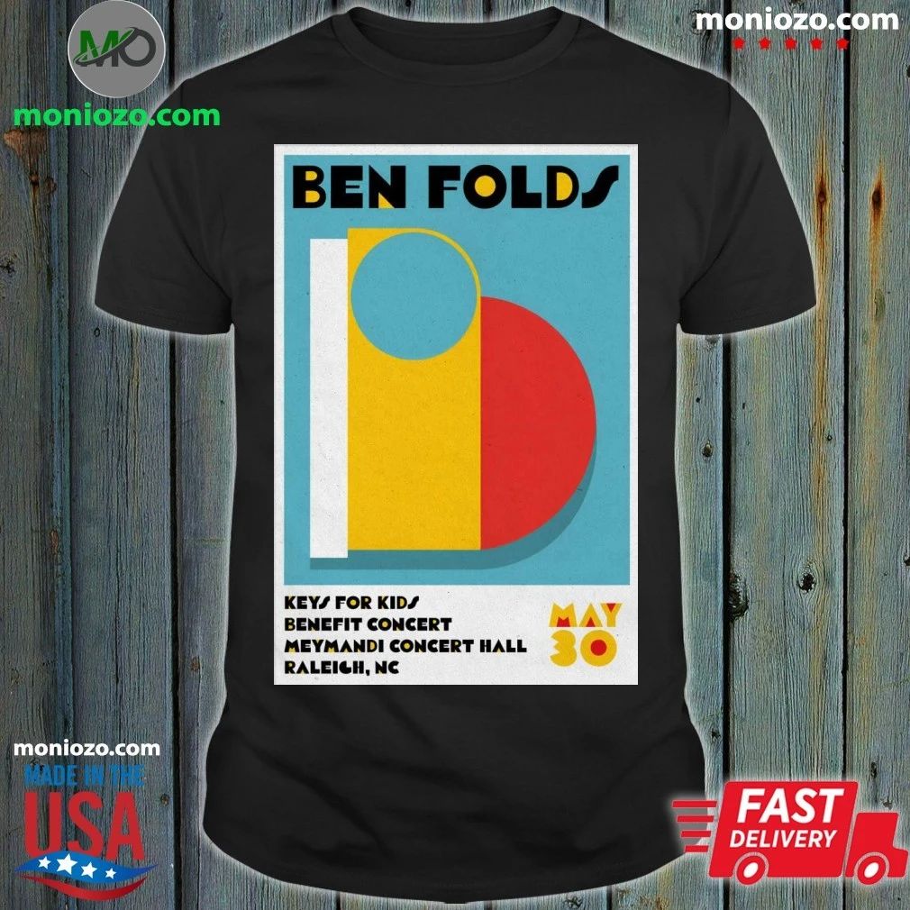 Original Ben Folds Raleigh NC Tour On May 30 2026 Poster Shirt