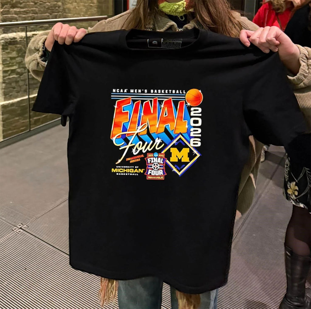 Michigan Men’s Basketball 2026 Final Four Streetwear shirt