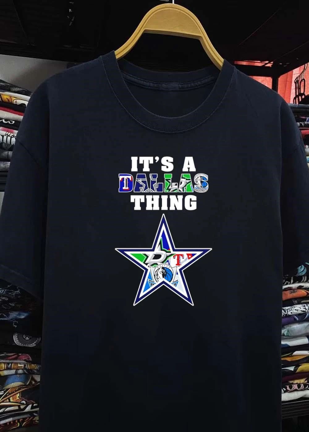 It’s A Dallas Thing Dallas Cowboys Rangers Stars Mavericks All Teams Logo T-Shirt