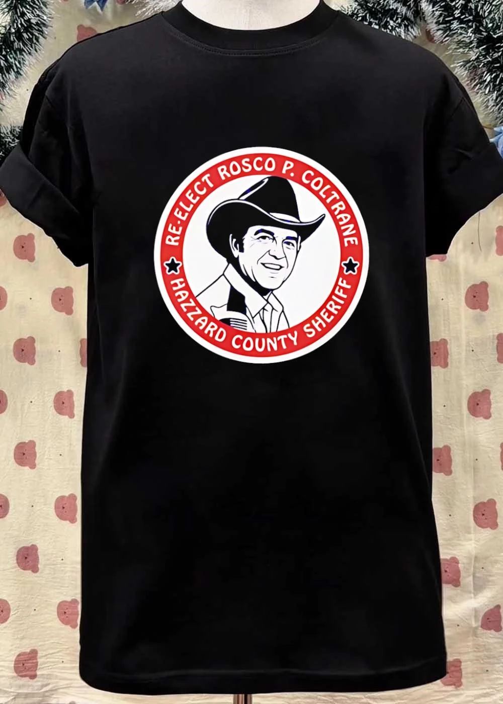 Re-Elect Rosco P. Coltrane shirt