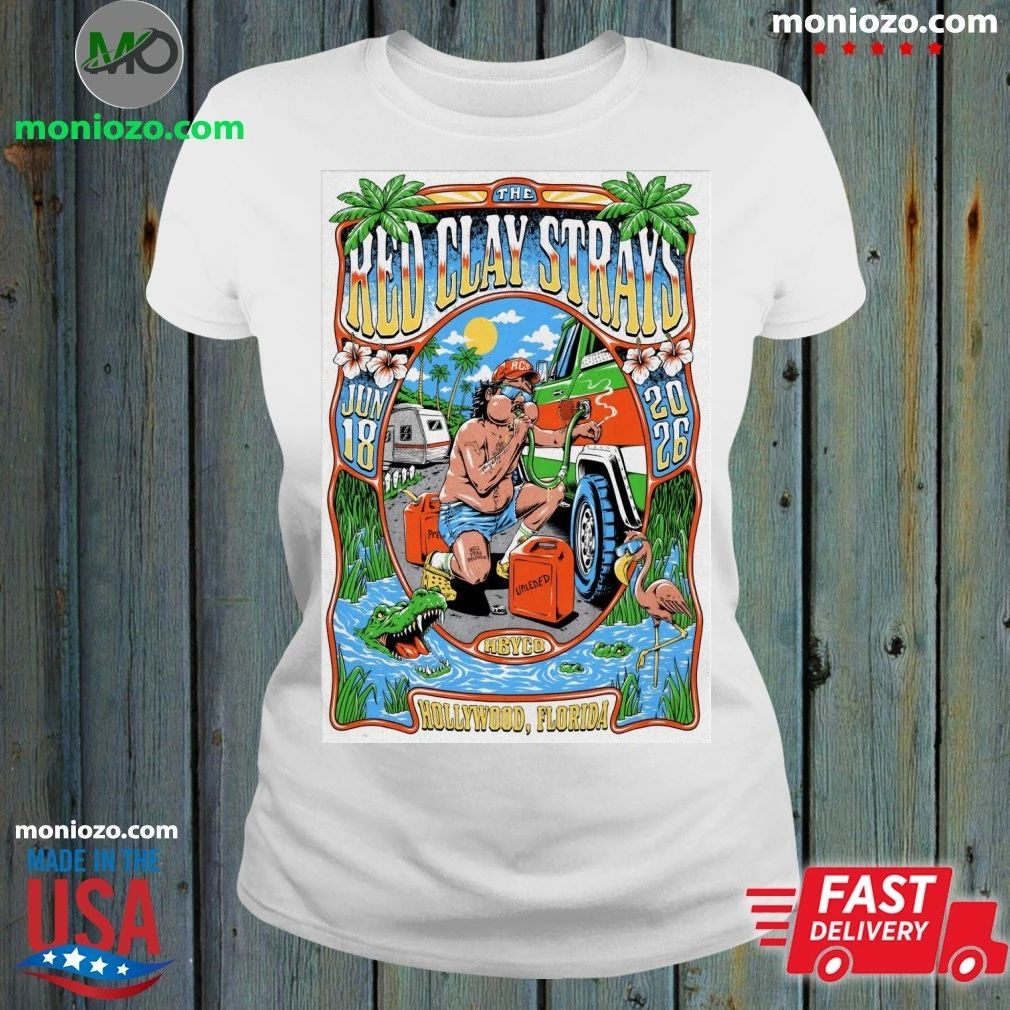The Red Clay Strays Hollywood FL 6 18 2026 Poster Graphic T-Shirt