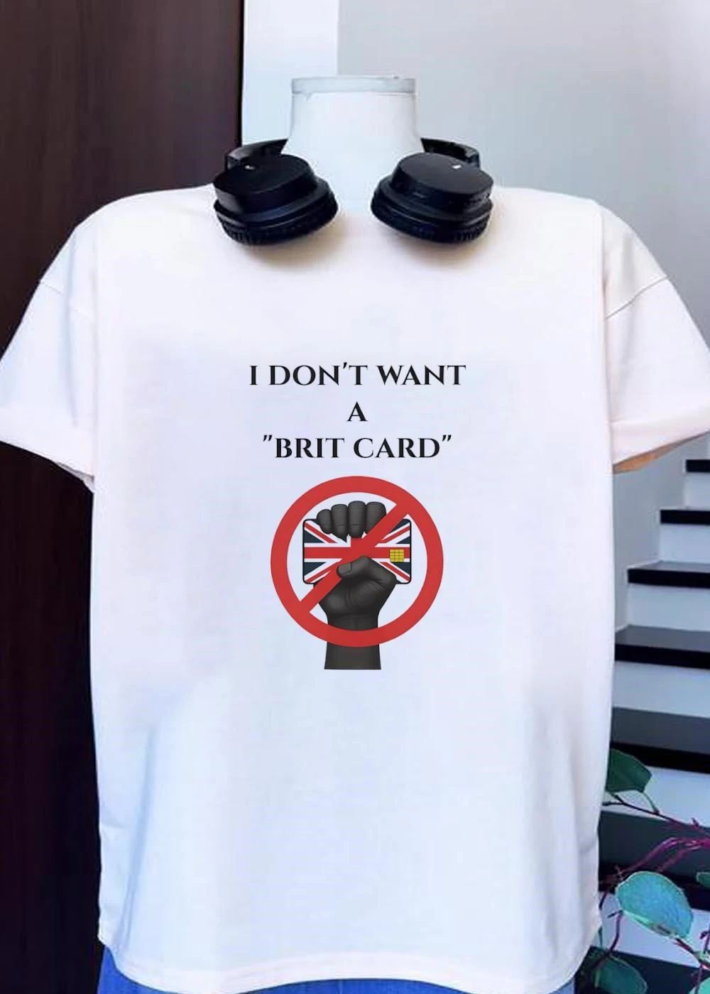 I Don’t Want A ‘Brit Card’ Union Jack Credit Card T-Shirt