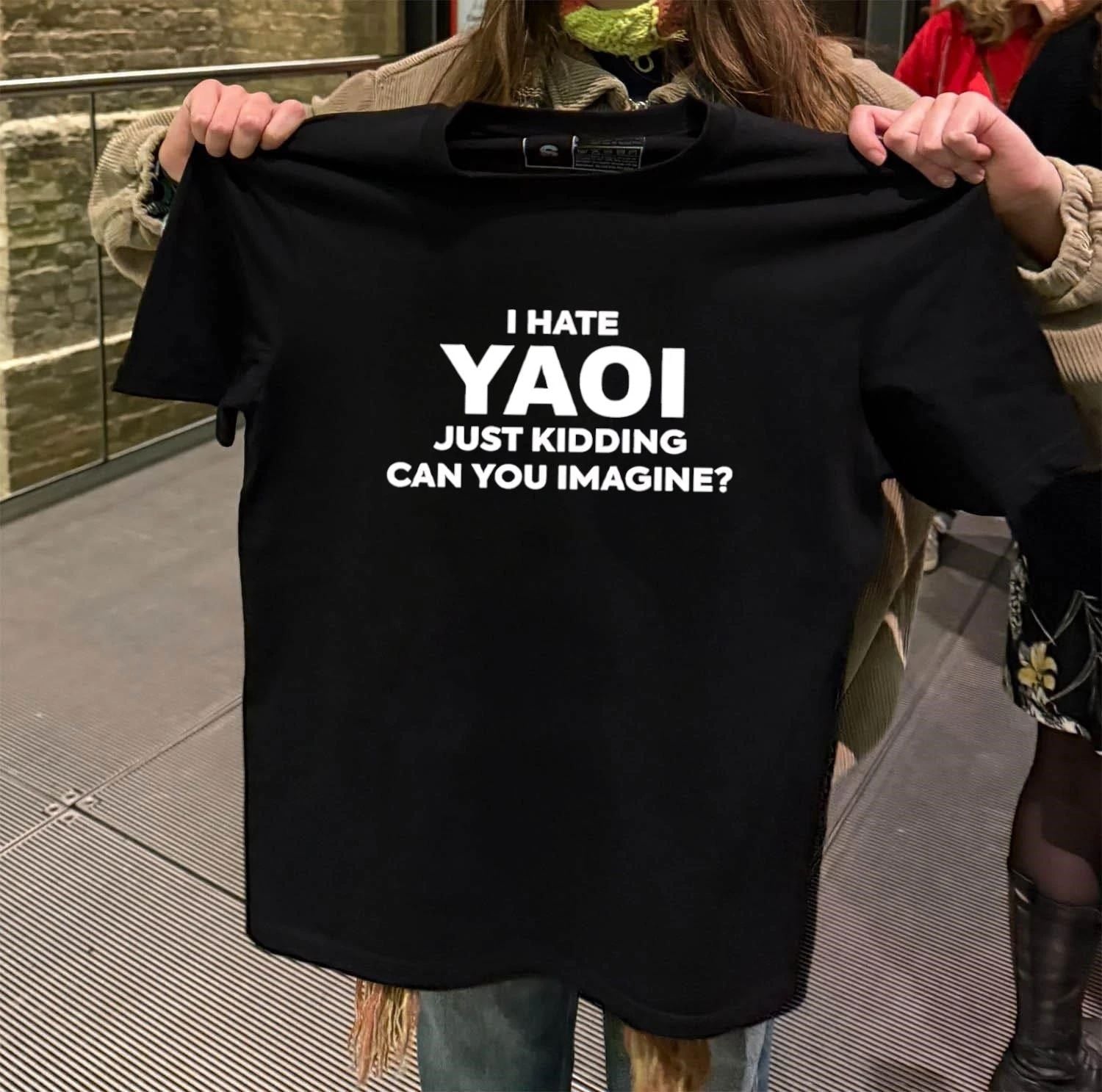 I Hate Yaoi Just Kidding Can You Imagine shirt