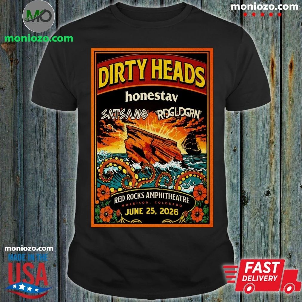Dirty Heads Morrison Red Rocks Amphitheatre June 25 2026 Poster Shirt