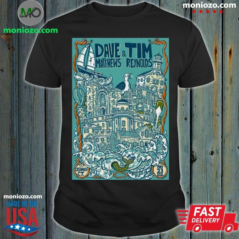 Original Dave Matthews Band Greenwich CT 5 23 2026 Poster Shirt