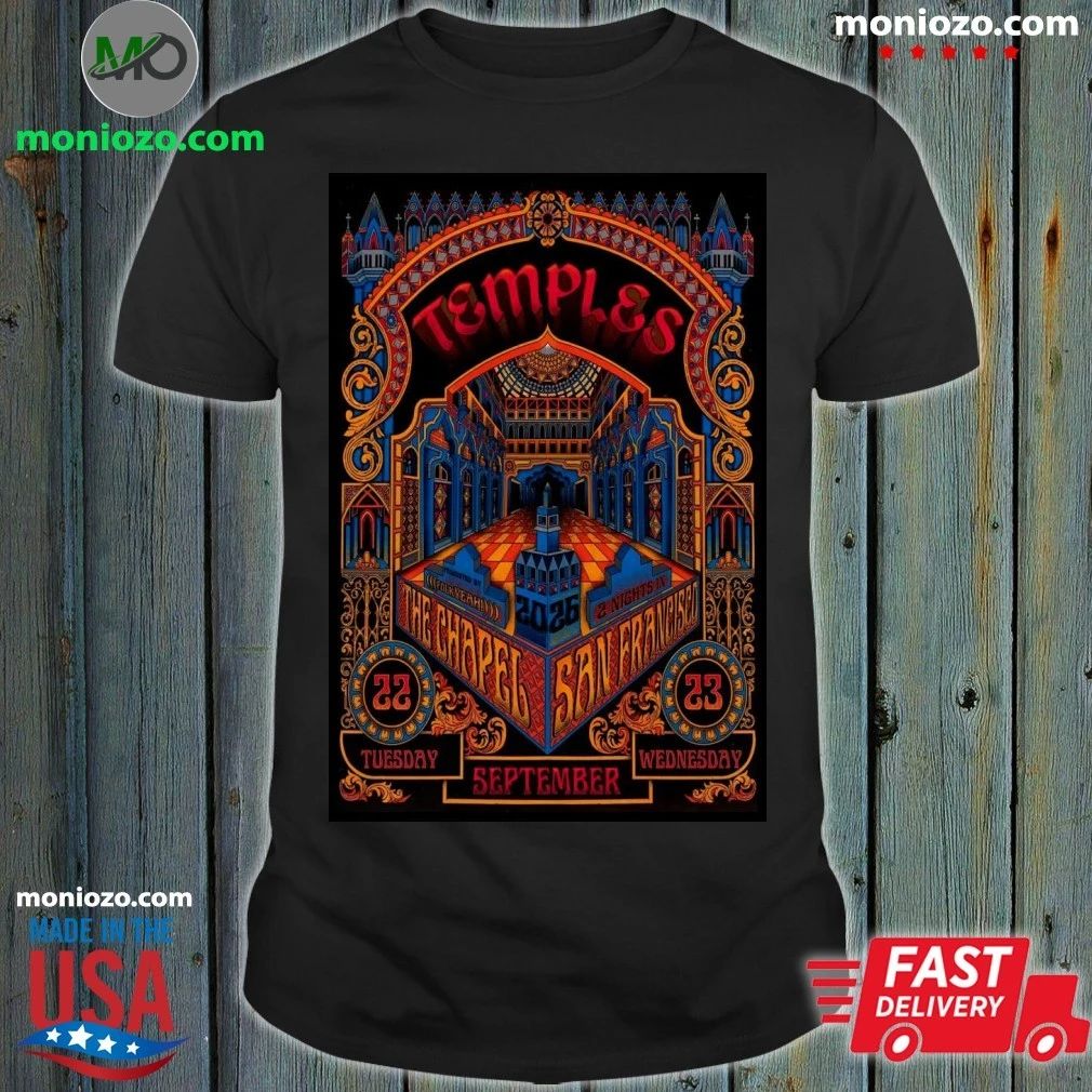 Temples September 22-23 2026 In San Francisco CA Poster Shirt