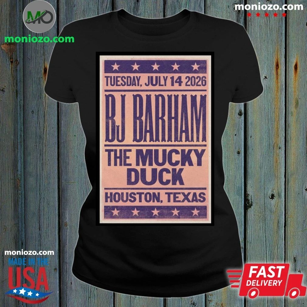 BJ Barham The Mucky Duck Jul 14, 2026 Poster Shirt
