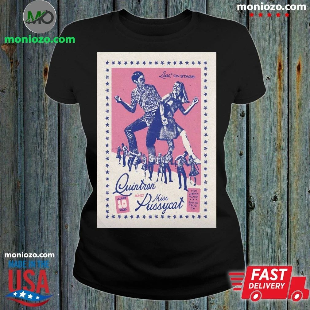 Quintron And Miss Pussycat Santa Cruz CA Tour On June 10 2026 Poster Shirt