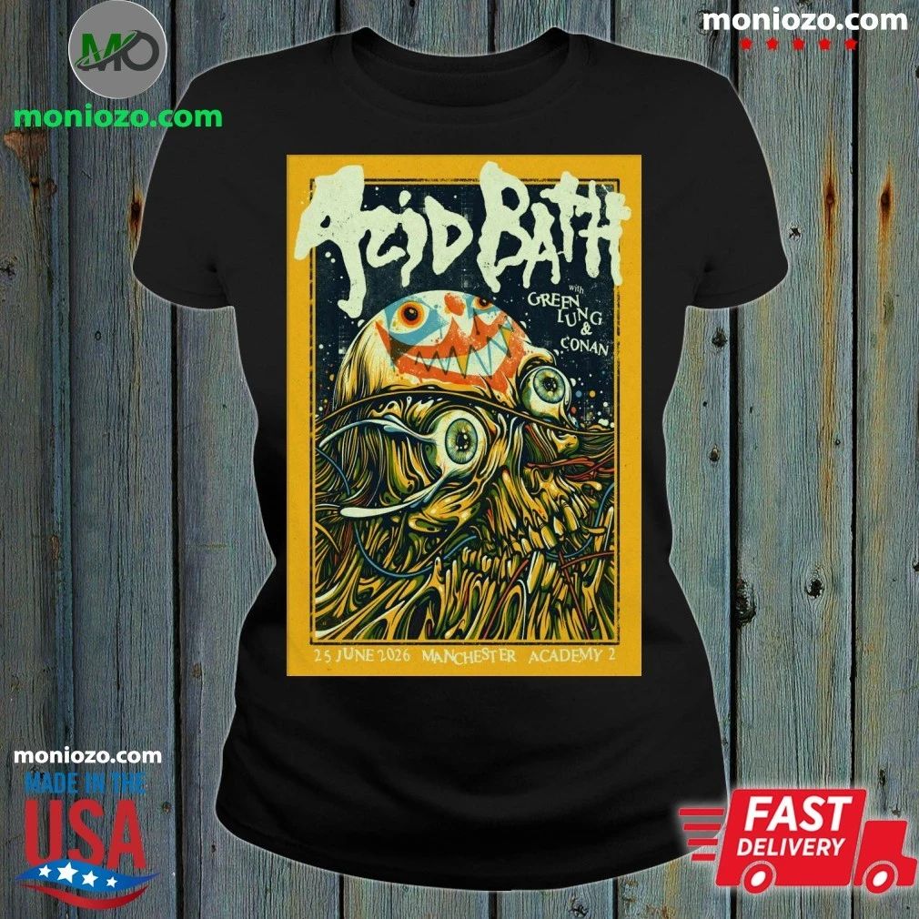 Original Acid Bath June 25 2026, Manchester UK Poster Shirt