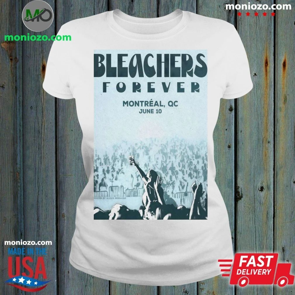 Bleachers In Montreal QC On June 10 2026 Poster Shirt