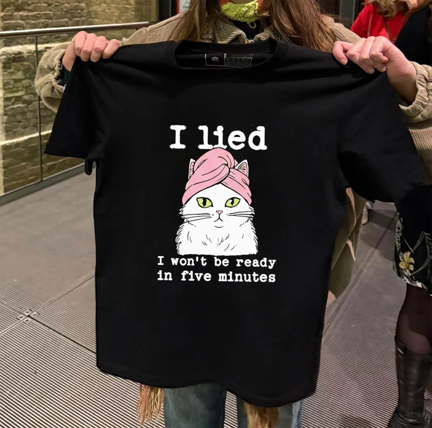 Cat Pink Towel I Lied I Won’t Be Ready In Five Minutes shirt