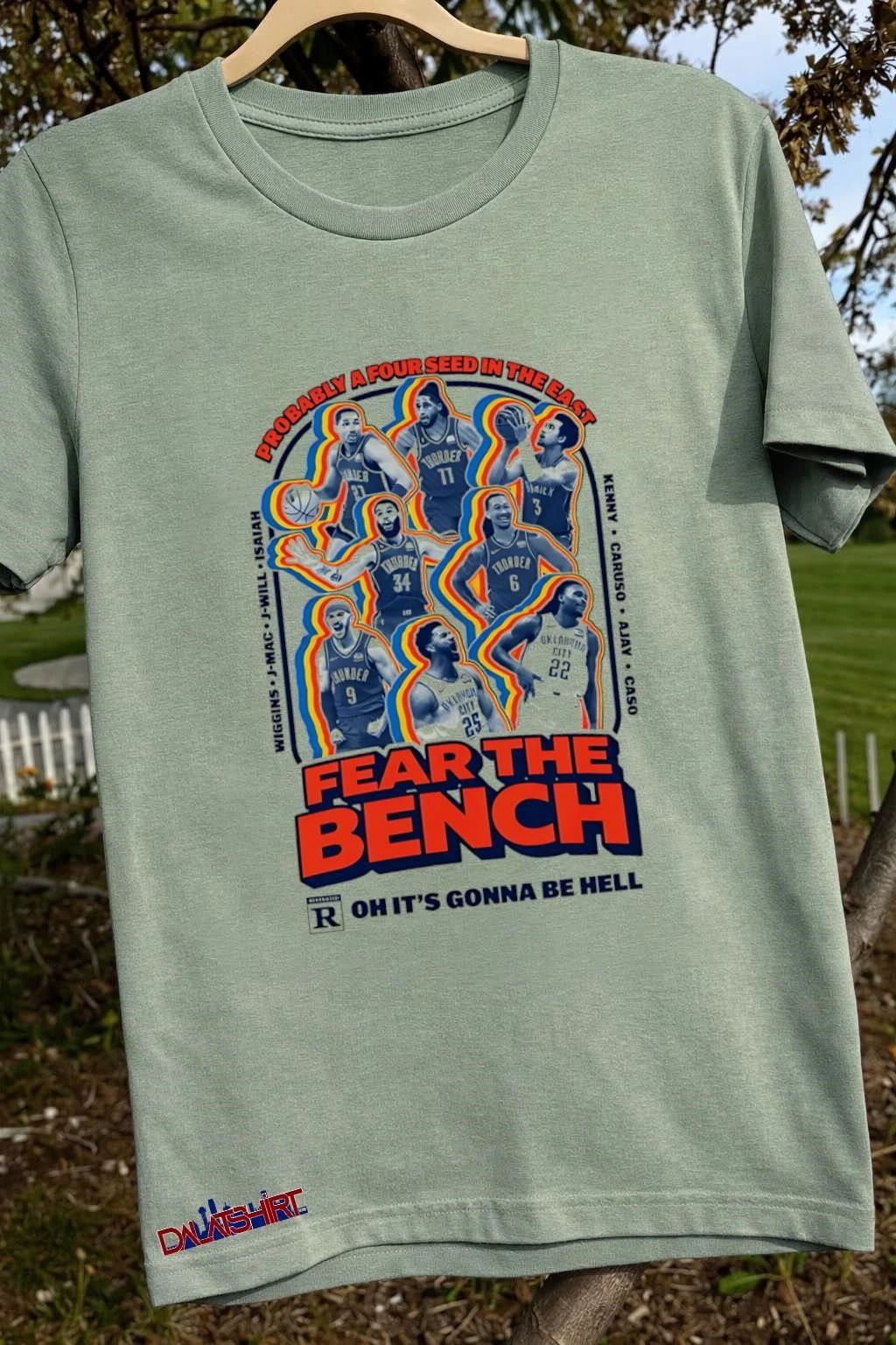 Fear The Bench Oklahoma City Thunder Basketball Players Four Seed In The East shirt