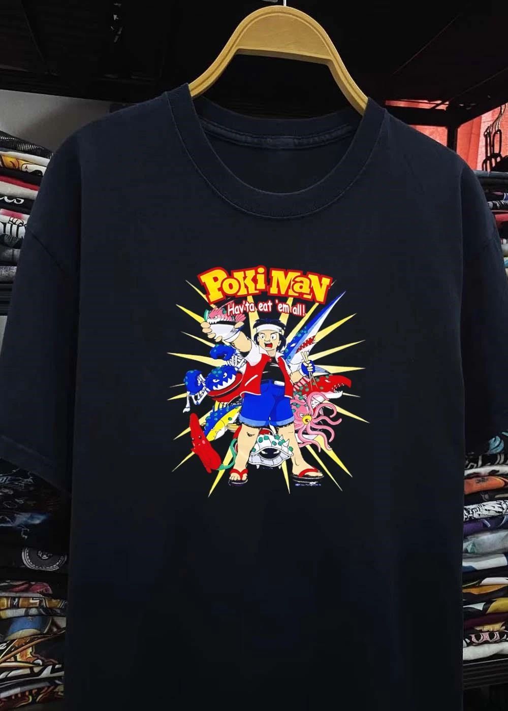Poki Man Hav’ta Eat ‘Em All shirt