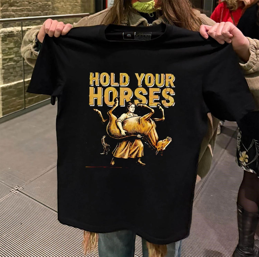 Hold Your Horses retro shirt