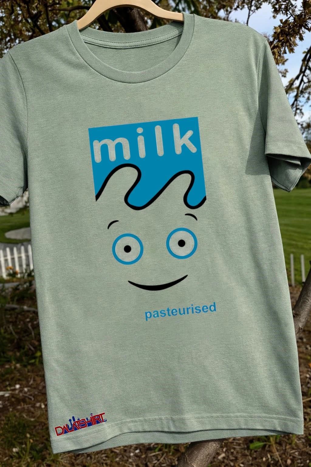 Milk Pasteurised shirt