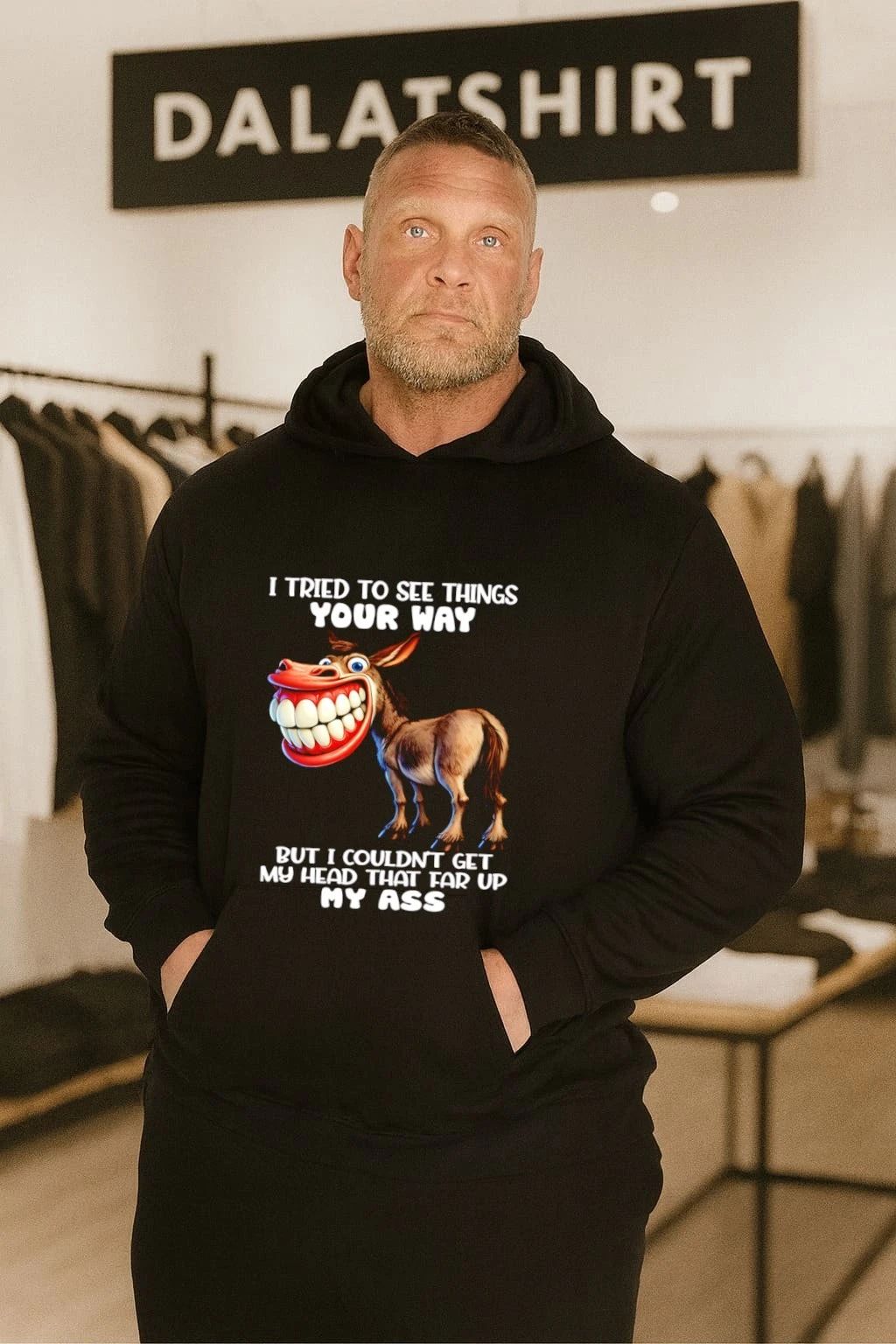 I Tried To See Things Your Way Donkey Butt shirt