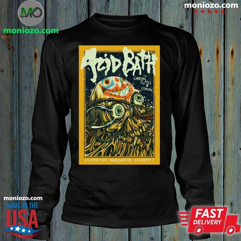 Original Acid Bath June 25 2026, Manchester UK Poster Shirt