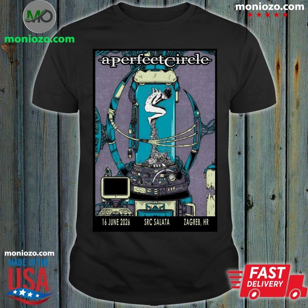 Original A Perfect Circle June 16 2026 SRC Šalata in Zagreb Croatia Poster T-Shirt