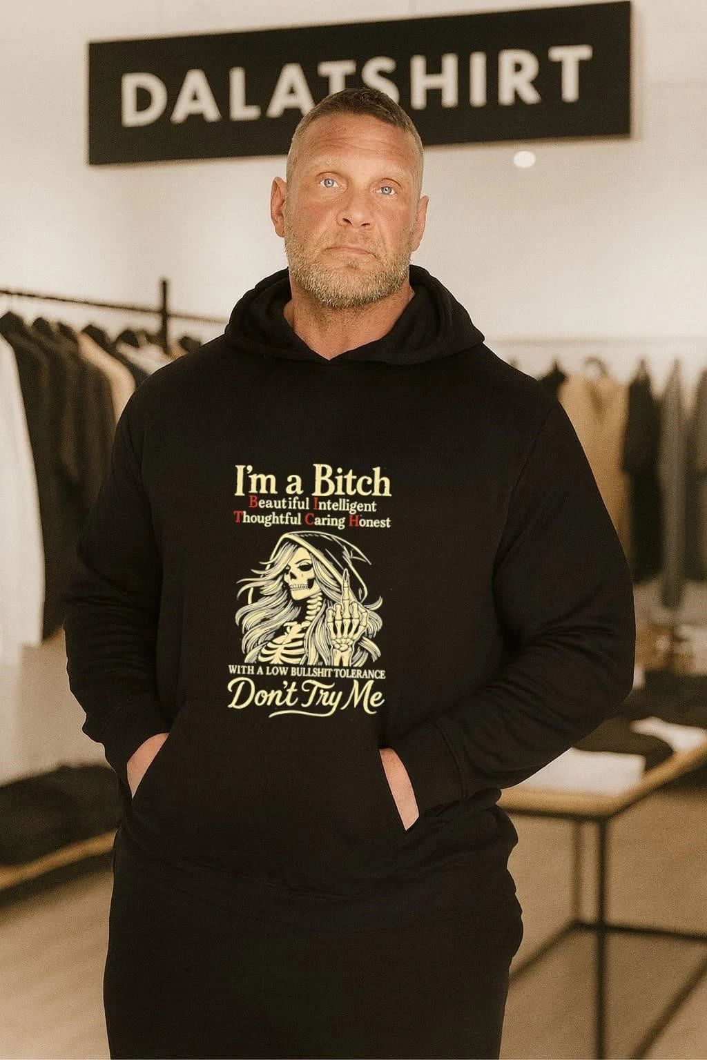I’m A Bitch Beautiful Intelligent Thoughtful Caring Honest Skeleton shirt