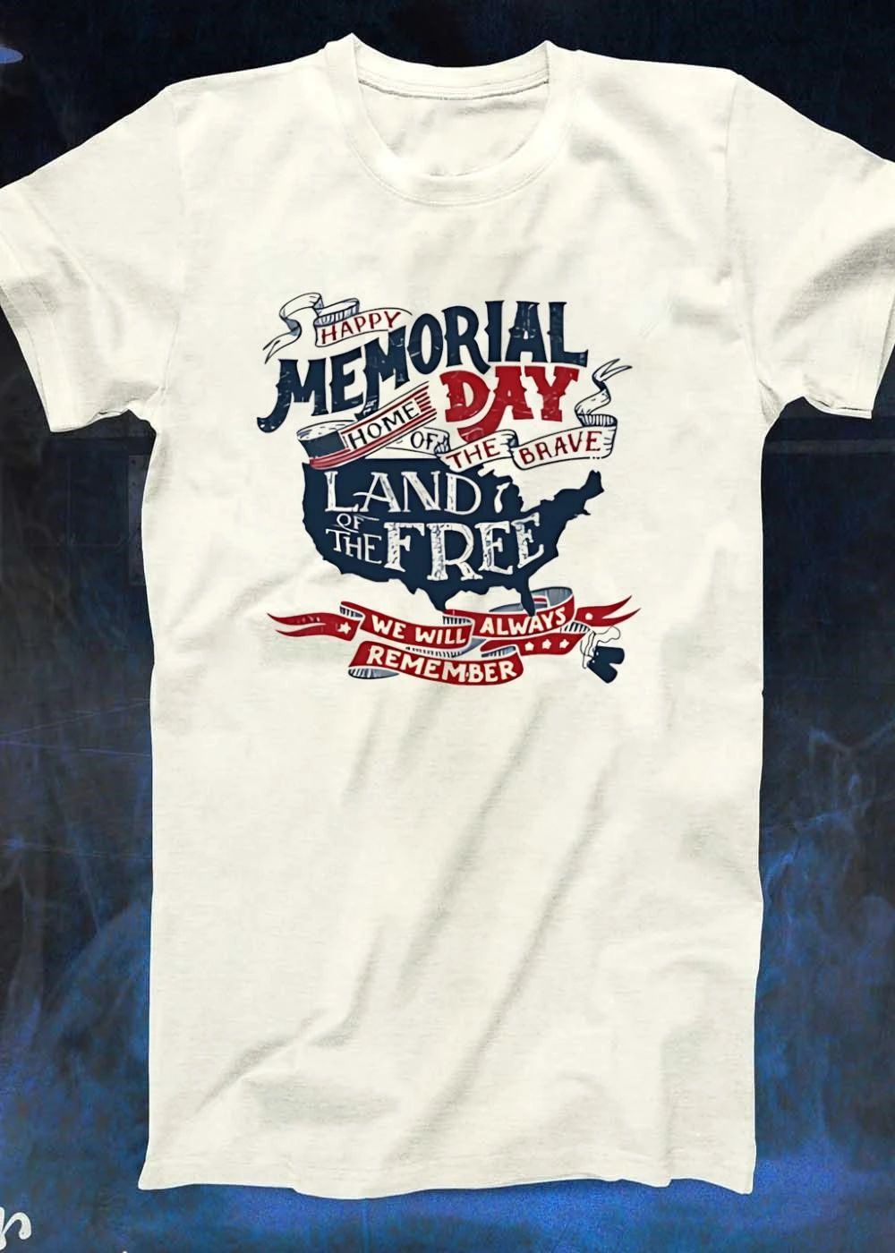 Happy Memorial Day USA Map Home Of The Brave Land Of The Free We Will Always Remember T-Shirt