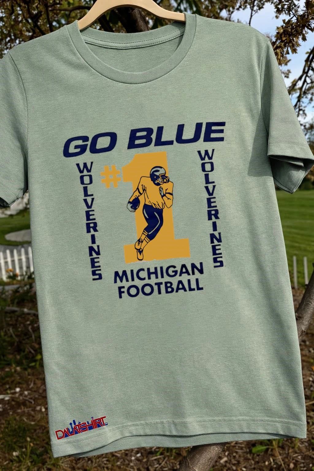 Michigan Wolverines football Go Blue #1 shirt