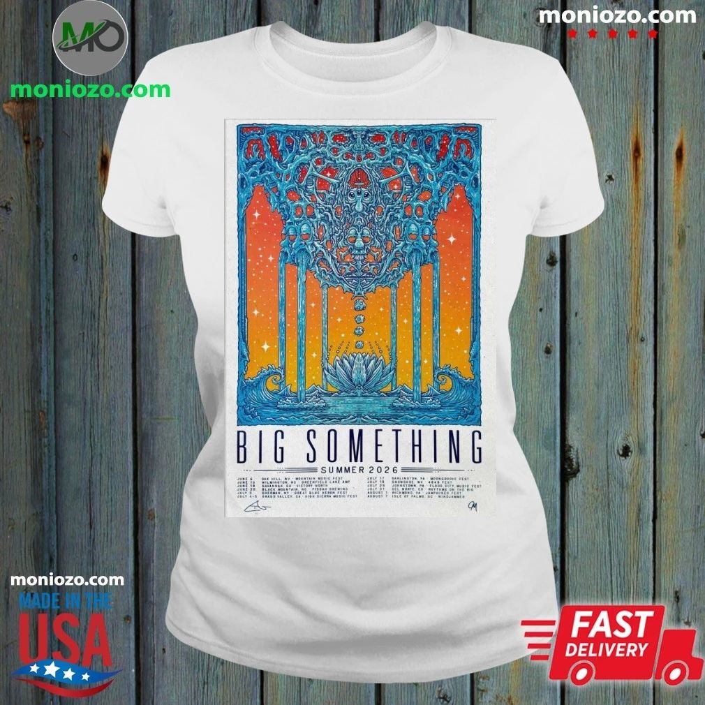 Original Big Something Summer Tour 2026 Poster Shirt